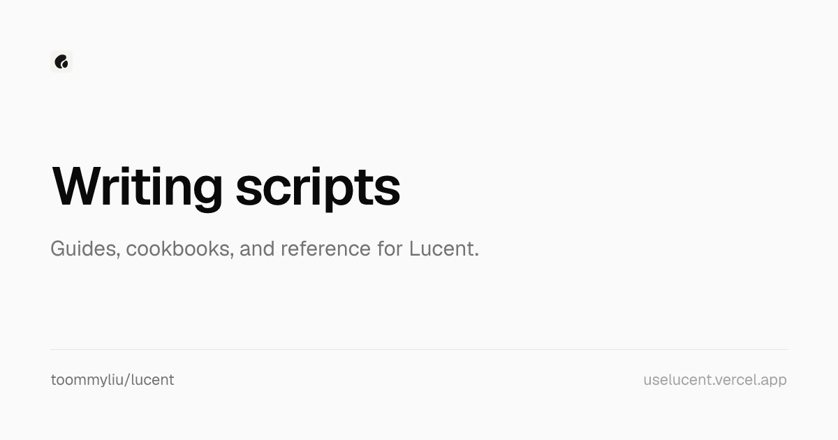 Writing scripts - Lucent